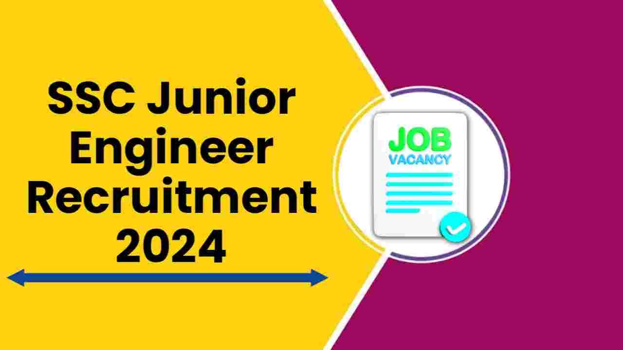 SSC JE Recruitment 2024